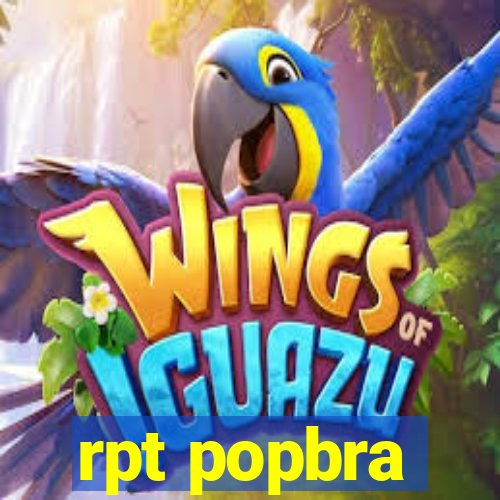 rpt popbra